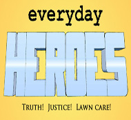 Everyday Heroes