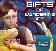 Gifts of wandering ice