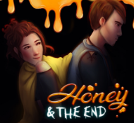 Honey & The End