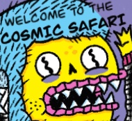 COSMIC SAFARI